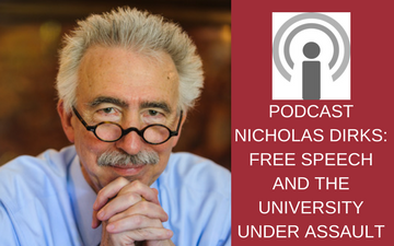 Nicholas Dirks Podcast Free Speech on Campus