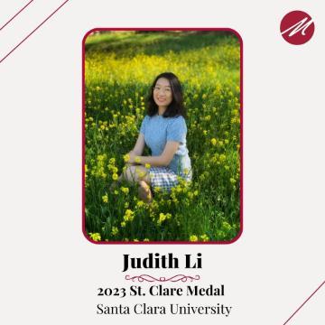 Judith Li, 2022-23 Environmental Ethics Fellow and winner of the 2023 Saint Clare Medal from Santa Clara University.