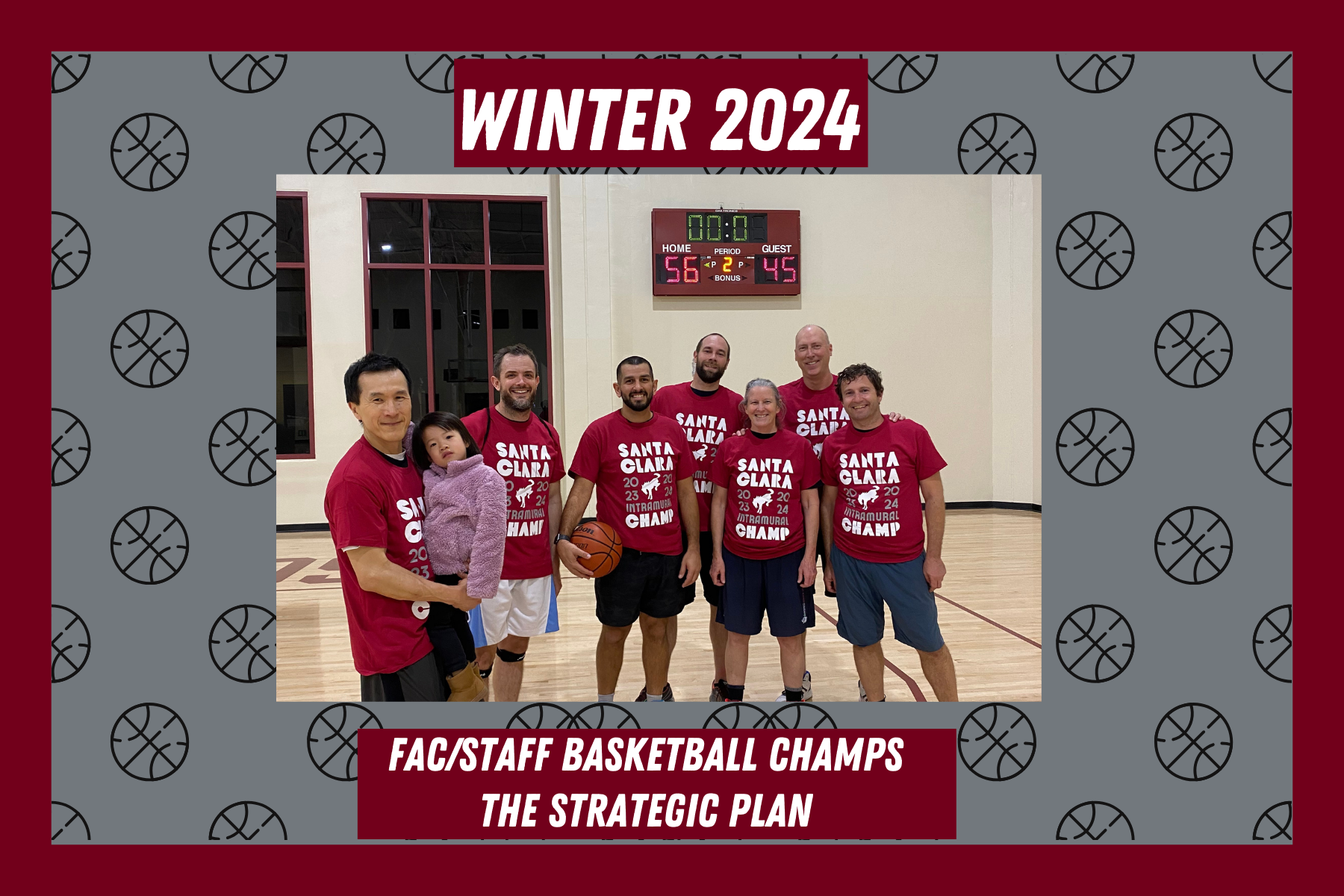 Photo of Fac/Staff Basketball League Champions, The Strategic Plan, posing in Malley with their intramural champ t shirts.