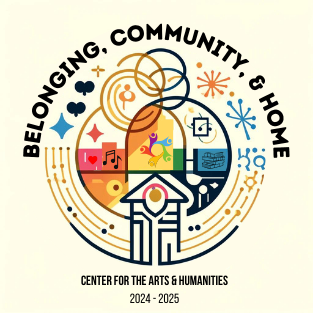 Belonging, Community, and Home, 2024-25