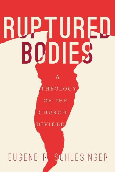 Eugene Schlesinger Ruptured Bodies book cover
