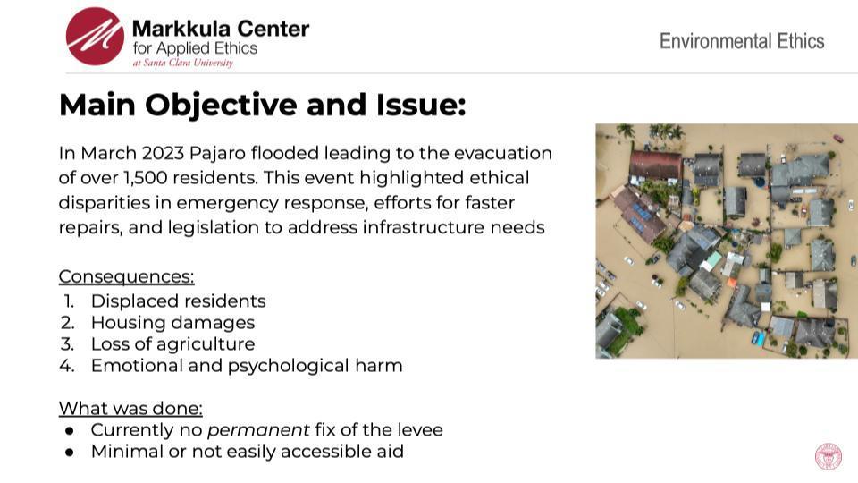 2023-24 Environmental Ethics Fellows Sarah Young, Anna Krebs, Tatum Petti, Emma Young, and Karina Martin's slides on Examining the Pajaro Levee Failure.