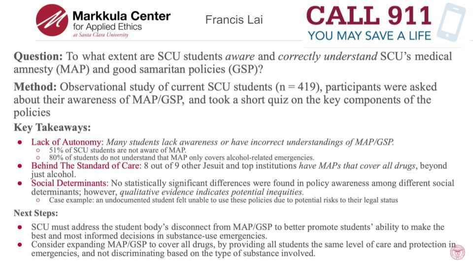 2023-24 Hackworth Fellow Francis Lai's slide on Student Awareness of Medical Amnesty and Good Samaritan Policies at SCU.