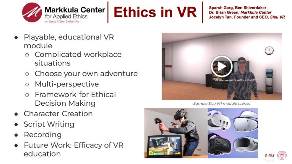 2023-24 Hackworth Fellows Sparsh Garg and Ben Shiverdaker's slide on Ethics in VR: Educational VR Model.