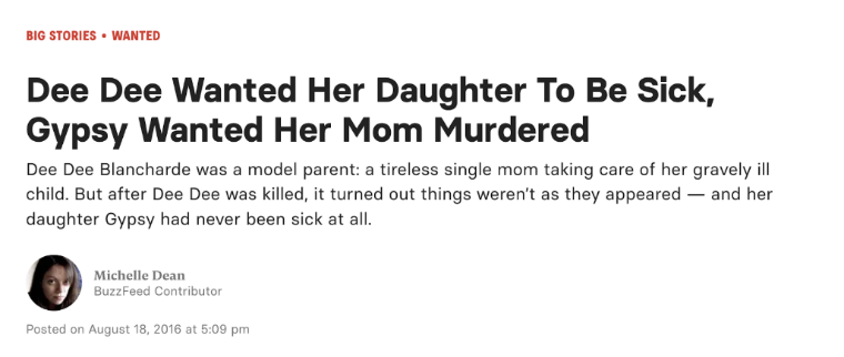 The headline of the 2016 Buzzfeed article that jumpstarted much of the media coverage of Gypsy Rose Blanchard.