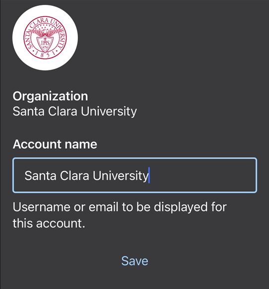 A Duo Security prompt to name your Duo Mobile account, which should already be Santa Clara University, with a Save button.