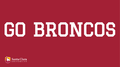 Go Broncos, Santa Clara University logo.