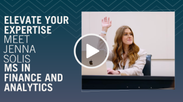 Elevate Your Expertise: Meet Jenna Solis, MS in Finance and Analytics