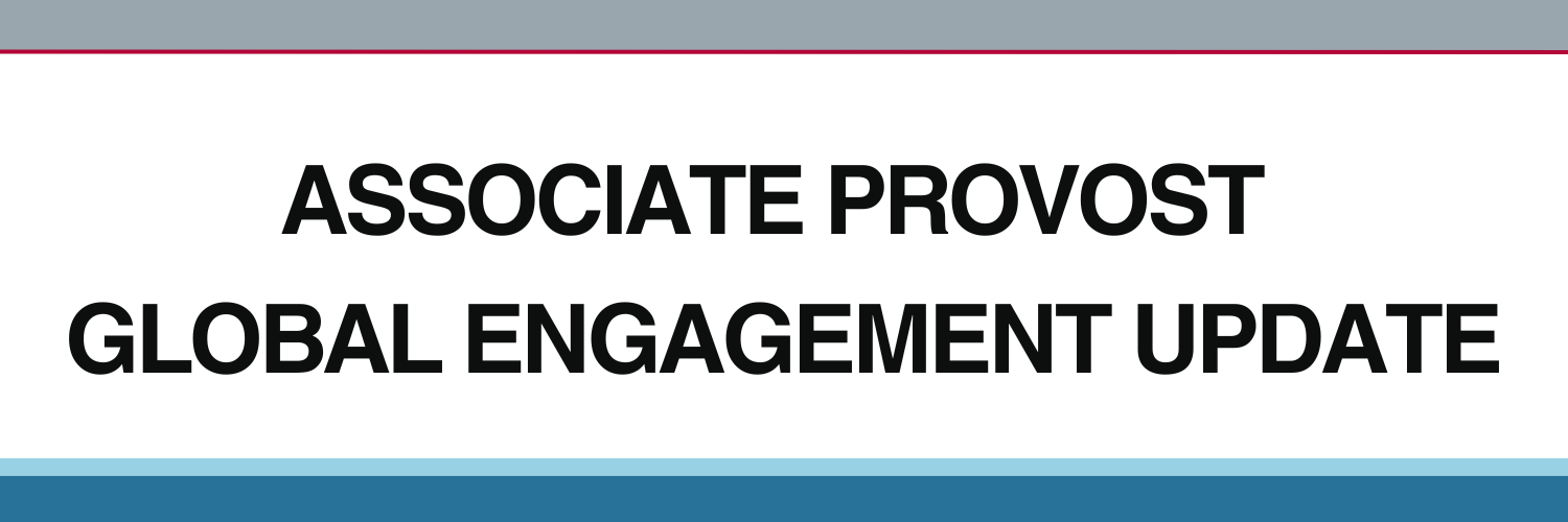 Email header saying Associate Provost Global Engagement Update to introduce the email content