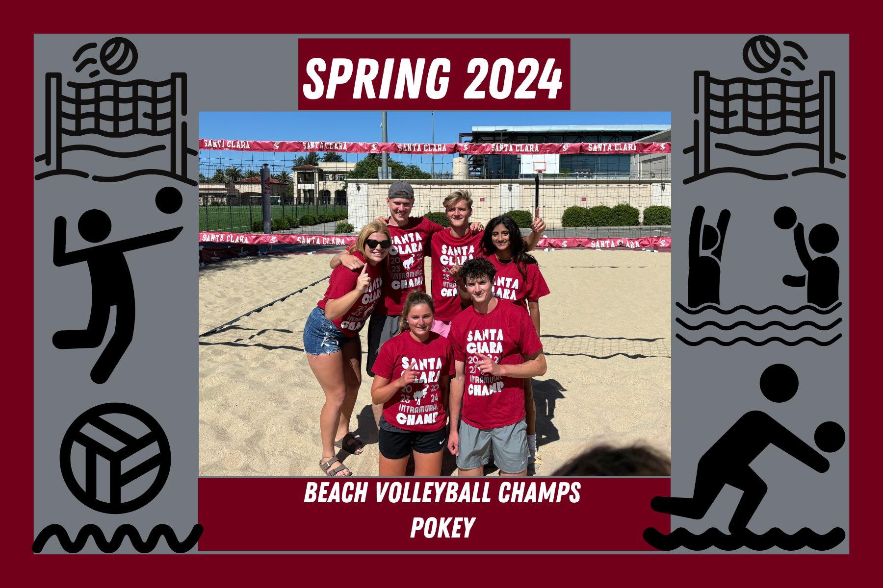 Photo of Spring 2024 Beach Volleyball Champions, Pokey, posing on the sand court with their Intramural Champ T-Shirts.