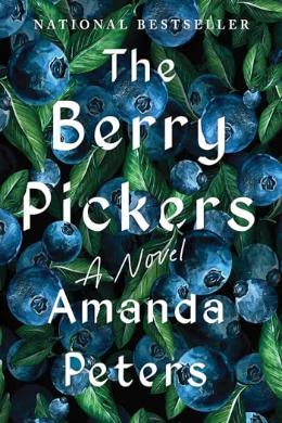 The Berry Pickers book cover, title laid over picture of blueberries